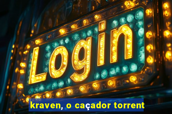 kraven, o caçador torrent